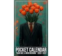 Pocket Calendar 2026-2027: Two-Year Pocket-Sized Organizer with Uplifting Monthly Quotes, 24 Months from January 2026 to December 2027 in Tulip Head Man Surrealism Portrait Design