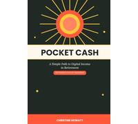 Pocket Cash: A Simple Path to Digital Income in Retirement