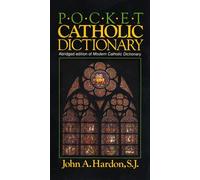 Pocket Catholic Dictionary: Abridged Edition of Modern Catholic Dictionary