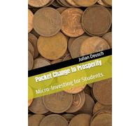 Pocket Change to Prosperity: Micro-Investing for Students