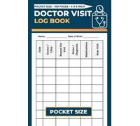 Pocket Doctor Visit Log Book: Medical Visit Record Logbook | Handy Mini Medical Appointment Tracker | Travel Size Health Journal | Patient Notes Forms