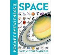 Pocket Eyewitness Space (Tascabile) Pocket Eyewitness
