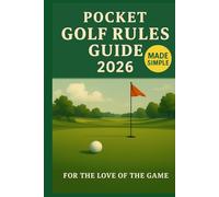 Pocket Golf Rules Guide 2026: Golf Rules Made Simple