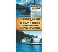 Pocket Guide for Boat Tours on Waupaca's historic Chain O'Lakes