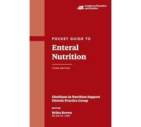 Pocket Guide to Enteral Nutrition (Pocket Guides)