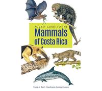 Fiona A. Reid Gianfranco Gómez Pocket Guide to the Mammals of Cost (Tascabile)