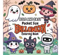 Pocket Halloween: A Bold and Easy Coloring Book For Adults & Kids: Pocket Size, Mini Colouring Pages Featuring 50 Cute Illustrations of Adorable ... Perfect for Relaxation and Stress Relief.