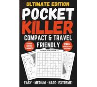 Pocket Killer Sudoku Puzzle Book for Adults & Teens: Easy to Extreme Cage-Based Puzzles in a Compact 4x6 Travel Format with Extra Variants and Solutions
