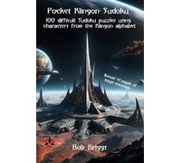 Pocket Klingon Sudoku: 100 difficult Sudoku puzzles using characters from the Klingon alphabet