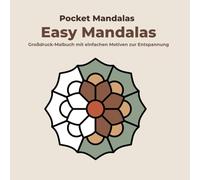 Pocket Mandalas - Easy & Relaxing: Entfliehe dem Alltagsstress und finde innere Ruhe mit Pocket Mandalas - Easy & Relaxing.