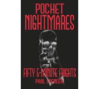 Pocket Nightmares: 50 Five-Minute Frights