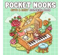 Pocket Nooks Coloring Book: Magical Tiny Houses Coloring Pages with Adorable Characters in Whimsical Mini Worlds & Cute Spaces Kawaii Decor Designs for Stress Relief