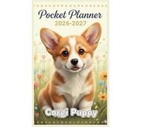 Pocket Planner 2026-2027: Corgi Puppy - Cute Two-Year Monthly Calendar Organizer for Dog Lovers