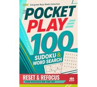 Pocket Play: 100 Reset & Refocus Sudoku & Word Search Puzzles: Fun Puzzles on the Go