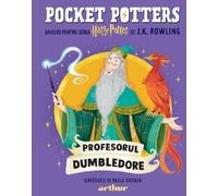 Pocket Potters Vol.5: Profesorul Dumbledore - J.K. Rowling, Harry Potter, Editie in limba romana