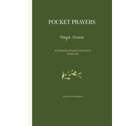 POCKET PRAYERS: 25 Heartfelt Prayers Rooted in Gratitude
