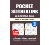 Pocket Puzzle Book: 220 Puzzles, Slitherlink, Great Logic Puzzle Game, A Compact and Travel Puzzle Book, 3 Levels: Easy Medium and Hard, Pocket size 4x6 Inches.