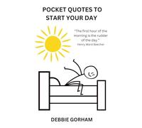 POCKET QUOTES TO START YOUR DAY: Daily Quotes and Reflections for a Positive Start