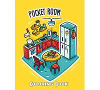 Pocket Room Coloring Book: 50 Charming Isometric Rooms to Spark Your Creativity!