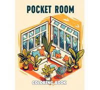 Pocket Room Coloring Book: Discover 50 Isometric Rooms for a Creative Coloring Journey