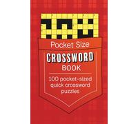 Pocket Size Crossword Book: 100 pocket-sized quick crossword puzzles