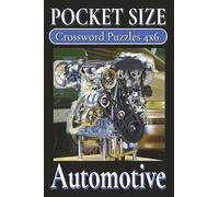 Pocket Size Crossword Puzzles 4x6 Automotive: Easy, Mini, Small Travel Compact Size, about Automobile, Vehicle Classic cars and More | 4x6 inches, 120 ... Gift for Vacations, Holidays and Free Times