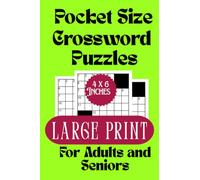 Pocket Size Crossword Puzzles for Adults and Seniors: Featuring large print in a handy 4x6 inch mini size, this travel-friendly puzzle book offers ... grids for your memory fitness exercises.