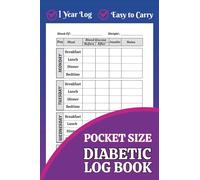 Pocket Size Diabetic Log Book: Mini Blood Sugar Tracker for Daily Glucose Monitoring, Insulin Doses, Meals & Notes | Small Portable Diabetes Journal ... 2 Diabetics, 1 Year | Size 4"X6" / 104 Pages