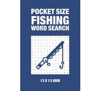 Pocket Size Fishing Word Search Book: Small Word Find Puzzle Book About Fishing | 13 x 13 Grid | Single-Sided | 4 x 6 inches