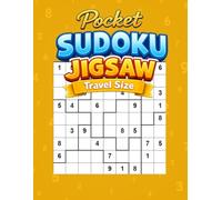 Pocket Size Jigsaw Sudoku: 300 Jigsaw Sudoku with Solutions Easy to Hard