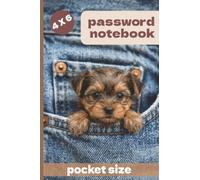 Pocket Size Password Notebook: Cute Puppy Internet Password Organizer | Store 300 Passwords with Notes | 100 Alphabetical Pages | 4" x 6" Compact Size