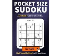 Pocket Size Sudoku: 172 Hard Puzzles | 4x6 Travel Sudoku Book for Adults | Compact Mini Edition with Solutions.