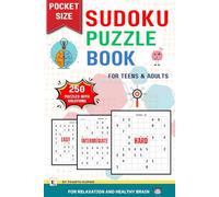 Pocket Size Sudoku Puzzle Book for Adults & Teens: 250 Easy to Hard Sudoku Logic Puzzles | Stress Relief, Brain Training & Travel-Friendly Sudoku | ... 2026 Sudoku Puzzle Book for Adults & Seniors.