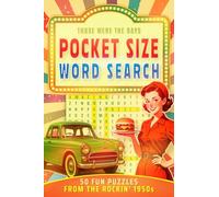 Pocket Size Word Search: 50 Fun Puzzles From the Rockin' 1950s