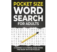 Pocket Size Word Search for Adults: A Compact 4 x 6 Travel-Sized Word Find Book with 100 Puzzles