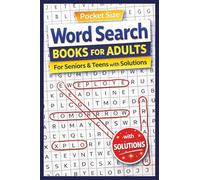 Pocket Size Word Search for Adults: Calming Word Find Challenges to Sharper Memory For Seniors And Teens with Solutions