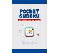Pocket Sudoku: 100 Puzzles, from Fast to Giant Challenges