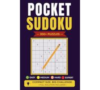 Pocket Sudoku: 200+ Sudoku Puzzles with Solutions - The Perfect Challenge for All Skill Levels