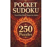 Pocket Sudoku: 250 Challenging Brain Training Puzzles for Adults on Long Journeys - Vol. 4