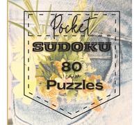 Pocket Sudoku- 80 Calm Puzzles: Portable 6"x6" Size-Perfect for Gifting or On-the-Go