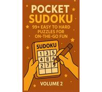 Pocket Sudoku: 99+ Easy to Hard Puzzles for On-the-Go Fun | Volume 2