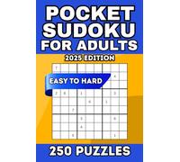Pocket Sudoku for Adults: 250 Puzzles for Adults - Easy to Hard, with Solutions, Travel Size 4x6