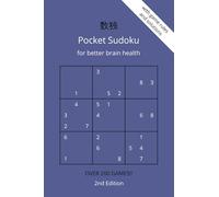 Pocket Sudoku for Better Brain Health - 2nd Edition: over 200 all new mentally stimulating puzzles for lovers of brainteasers