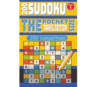 Pocket Sudoku for Relaxation VOL. 1: 200 Easy Puzzles & 200 Gratitude Phrases | Simple Logic for Calm Focus | Compact Size, Big Mental Workout | 4 × 6 Travel Edition |
