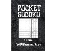 pocket sudoku games for pocket size sudoku with answers 100 Easy 100 Hard Beginner Sudoku Puzzles: Easy and Hard sudoku books for kids 200 Sudoku Pazzles 6×4” for pocket