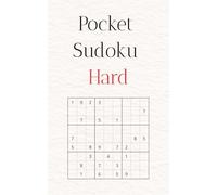 Pocket Sudoku Hard: For Experienced Solvers | 45 Challenging Puzzles with Solutions | 5 x 8 Inch Pocket Size
