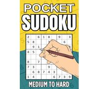 POCKET SUDOKU: Medium to Hard Sudoku Puzzle with Solutions | Compact and Travel Size 4x6 Inches