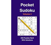Pocket Sudoku (Vol. 4):: 250 Puzzles Hard with Solutions | Compact, Travel-Size & Portable Fun for On-the-Go Brain Games | Perfect Gift for Puzzle Lovers