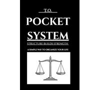Pocket System: Structure Builds Strength