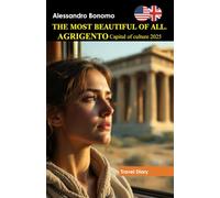 Pocket tourist guide Agrigento. The most beautiful of all. Travel Diary: Valley of the Temples and Capital of Culture 2025.